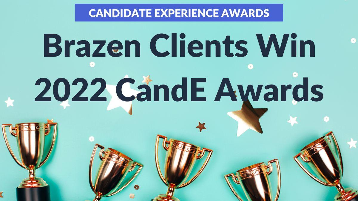 2022 Brazen Clients Win Cand E Awards Hero