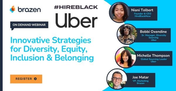 Innovative Strategies for Diversity, Equity, Inclusion, & Belonging: A Webinar with Uber & HireBlackNow