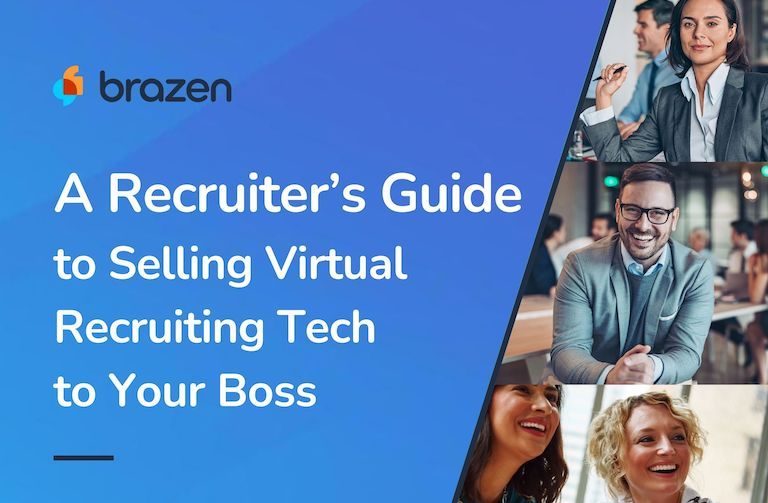 A Recruiter's Guide to Selling Virtual Recruiting Tech to Your Boss
